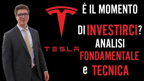 ANALISI TESLA É il MOMENTO di COMPRARE tesla elonmusk azioni