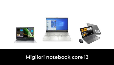 Migliori Notebook Core I Nel Recensioni Opinioni Prezzi