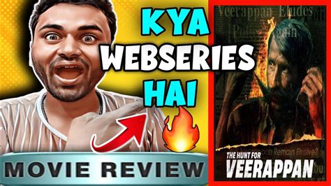 The Hunt For Veerappan Webseries Review In Hindi Veerappanwebseries