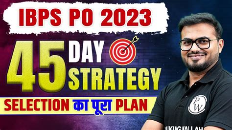 Ibps Po 2023 45 Days Strategy Study Plan Complete Process Crack