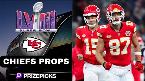 NFL PRIZEPICKS CHIEFS PROP PICKS BEST BETS NFL SUPER BOWL 58