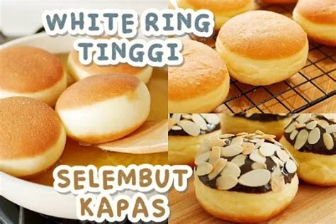 Resep Donat Premium Dengan Tepung Kualitas Super Tekstur Empuk Dan