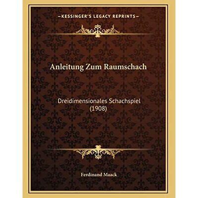 Anleitung Zum Raumschach Dreidimensionales Schachspiel Paperback NEW