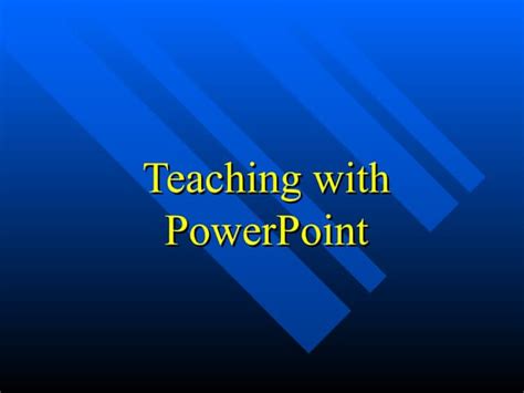 Teaching With Power Point Ppt