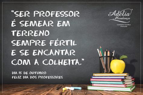 Feliz Dia dos Professores Blog Adélia Mendonça