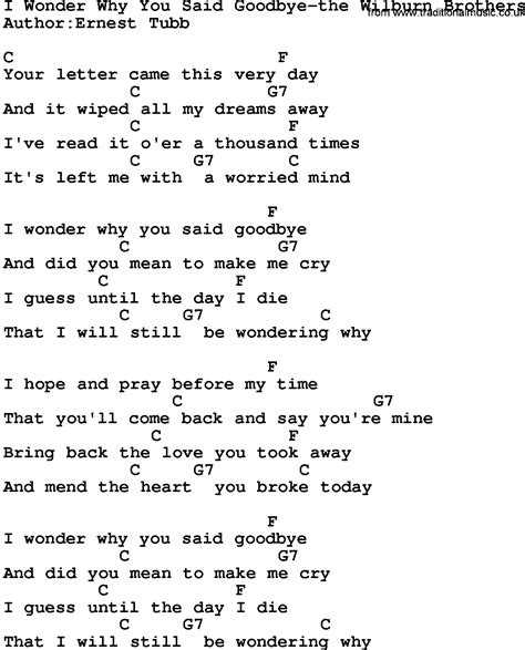 Country Music I Wonder Why You Said Goodbye The Wilburn Brothers Lyrics