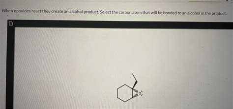 Solved Epoxides Are Three Membered Rings Containing Oxygen Chegg