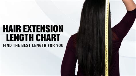 Hair Extension Length Chart Find The Best Length For You