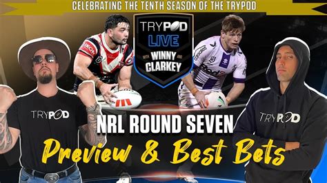 🎧 Trypod Live 🖲 🏉💰nrl Round 7 Preview💰🏉 Youtube