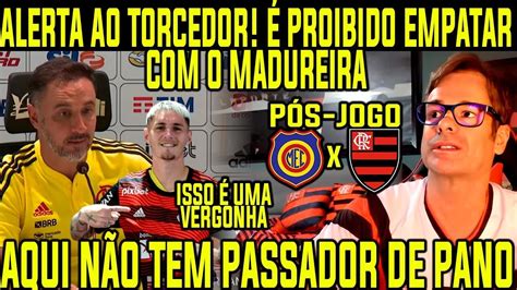 PÓS JOGO FLAMENGO X MADUREIRA PROIBIDO EMPATAR O MADUREIRA É