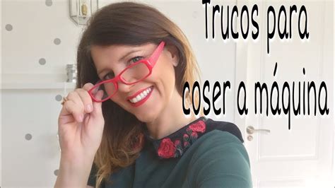 Diy Trucos De Costura Que Hay Que Saber Para Coser A Máquina Youtube