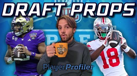 Best Nfl Draft Prop Bets Team Selections St Round Positional