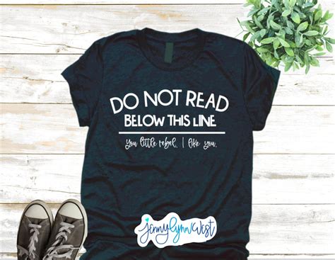 Funny SVG Witty Funny Shirts Iron on Do Not Read Below the - Etsy