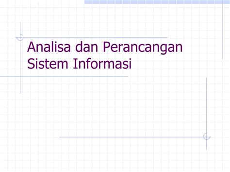 Ppt Analisa Perancangan Sistem Informasi Powerpoint Presentation Bank2home Com Riset