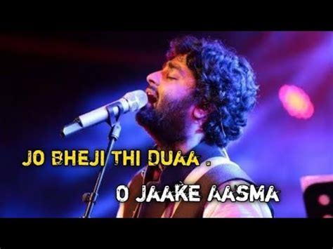 Jo Bheji Thi Dua Slowed Reverb Full Song Arijit Singh Musica