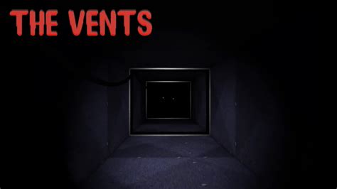 The Vents Horror Roblox