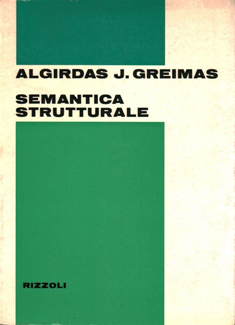 Semantica Strutturale Ricerca Di Metodo By Algirdas Julien Greimas