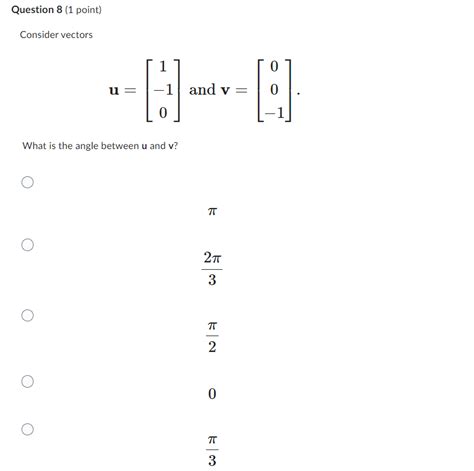 Solved Question 8 1 Point Consider Vectorsu 1 10 And Chegg