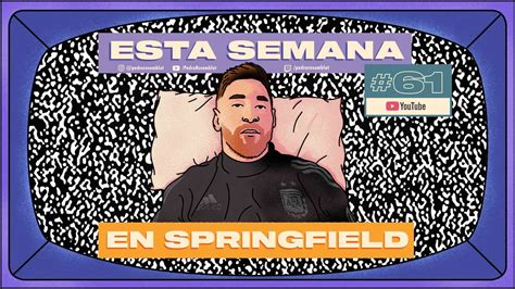 Esta Semana En Springfield Feriado Y Confusi N Youtube