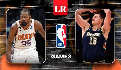 Suns Vs Nuggets En Vivo Sigue Aqu El Game De Las Semifinales Nba