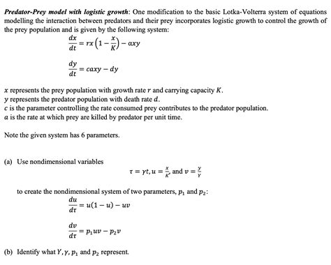 Solved Predator Prey Model With Logistic Growth One Chegg