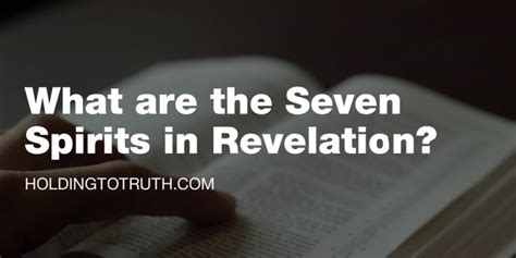 What are the Seven Spirits of God in Revelation?