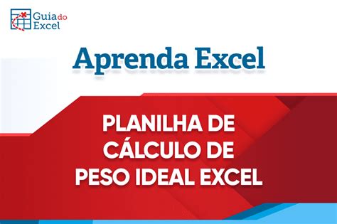 Planilha De C Lculo De Peso Ideal Em Excel Guia Do Excel