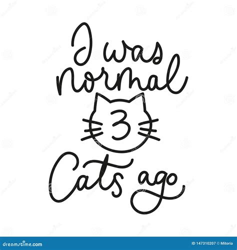 I Was Normal Three Cats Ago Inspirational Card With Doodled Cat Line