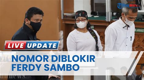 Terungkap Nomor Hp Keluarga Brigadir J Diblokir Ferdy Sambo Seusai