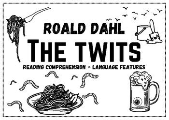 The Twits Reading Comprehension And Language Features By Lemon Zest