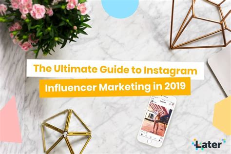 Ultimate Guide To Instagram Influencer Marketing In 2024 Later