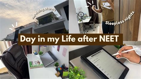 A Day In My Life After NEET L Sleepless Nights Storms Shoots L