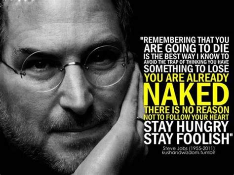 Steve Jobs Stay Hungry Stay Foolish Inspiration Pinterest