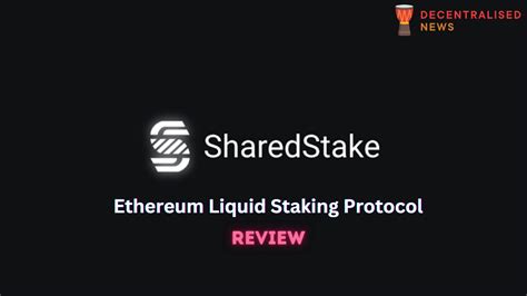 Sharedstake Ethereum Liquid Staking Protocol Review