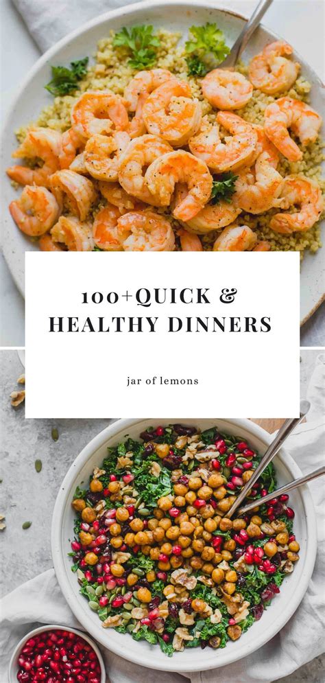 100 Quick Healthy Dinners 30 Minutes Or Less Jar Of Lemons Recipe In 2021 Healthy