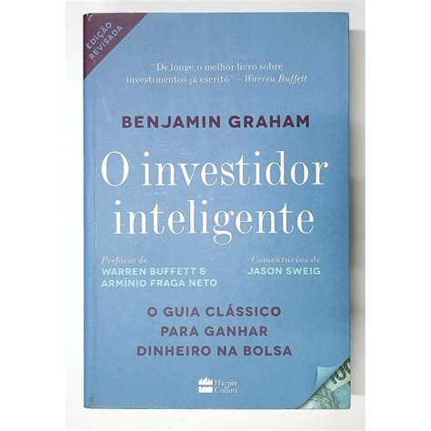 Investidor Inteligente Benjamin Graham - Livro: O Investidor Inteligente - Benjamin Graham (Usado) | Shopee Brasil
