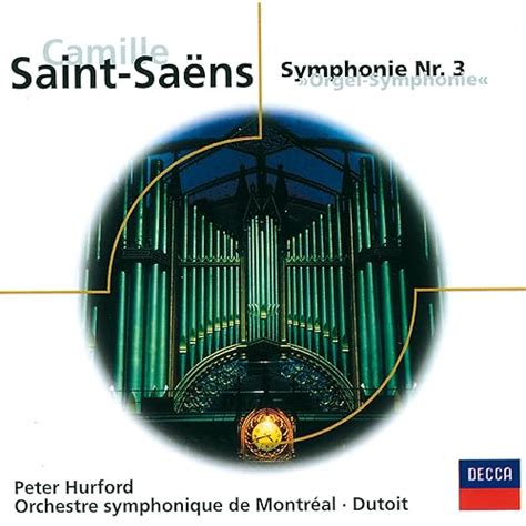 Saint Saëns Symphony No 3 in C Minor Op 78 Organ Symphony 2b