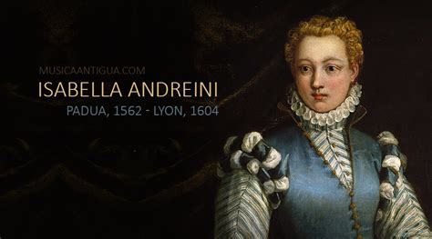 Isabella Andreini La Gran Dama De La Commedia Dellarte