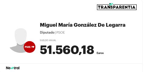 Conoce El Salario P Blico De Miguel Mar A Gonz Lez De Legarra