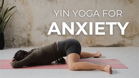 Yin Yoga For Anxiety 20 Minutes Of Relaxing Yoga To Clear Your Mind Youtube