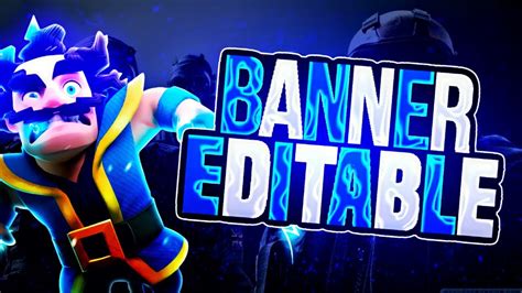 Banner Editable De Clash Royale Speed Art Android Ps Touch Itzfreddygfx Youtube