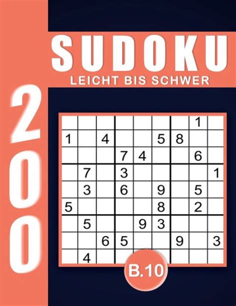 Sudoku Erwachsene Leicht Bis Schwer Band 10 Großdruck im DIN A4 Format