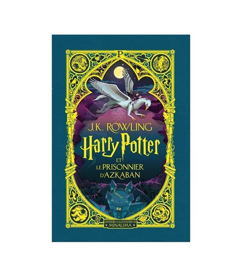 Harry Potter Book Et Le Prisonnier D Azkaban Illustrated By Minalima