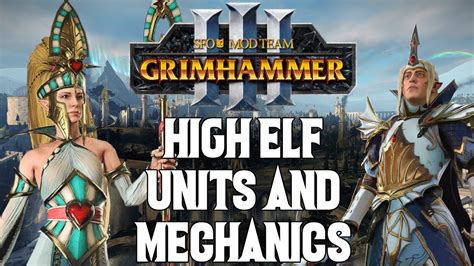 All High Elf Units And Mechanics In Sfo Grimhammer Storm Of Chaos