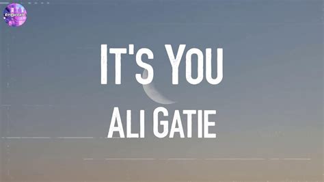 Ali Gatie Its You Lyric Video Youtube