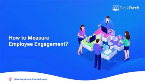 Top 12 Strategies To Measure Employee Engagement In 2024 Desktrack