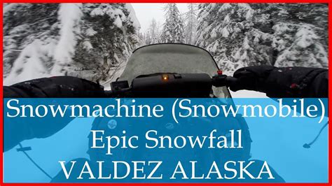 Snowmachine Snowmobile Epic Valdez Alaska Snowfall Record Holder