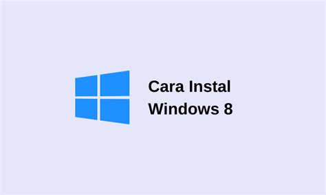 instal windows    langkah mudah