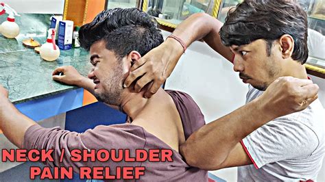 Head Neck And Shoulder Pain Relief Massage By Indian Barber Loud Neck Cracking Asmr Youtube