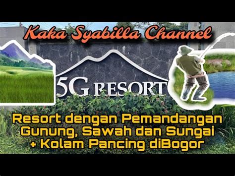 G Resort Cijeruk Resort Dengan Pemandangan Gunung Sawah Sungai Dan